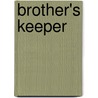 Brother's Keeper door Michael Odden
