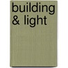 Building & Light door Octavio Mestre