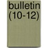 Bulletin (10-12)