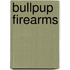 Bullpup Firearms