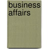 Business Affairs door Shirley Rogers