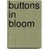 Buttons in Bloom