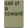 Call Of A Coward door Marcia Moston