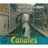 Canales = Canals
