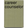 Career Counselor door Jack Rudman