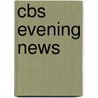 Cbs Evening News by Frederic P. Miller