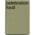 Celebration Food