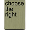 Choose the Right door Kimiko Hammari