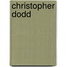 Christopher Dodd door Frederic P. Miller