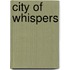 City Of Whispers