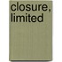 Closure, Limited