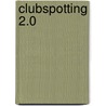Clubspotting 2.0 door Paolo Davoli