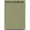 Cock-A-Doodle-Do by Alesko