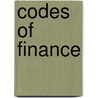 Codes Of Finance by Vincent Antonin Lepinay