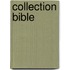 Collection Bible