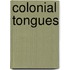 Colonial Tongues