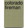 Colorado Fireman door C.C. Coburn