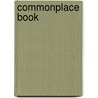 Commonplace Book door George Edward Moore