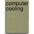 Computer Cooling