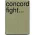 Concord Fight...