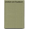 Croton-On-Hudson door Croton-On-Hudson Historical Society