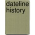 Dateline History