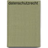 Datenschutzrecht by Jürgen Kühling
