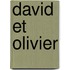 David Et Olivier
