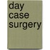 Day Case Surgery