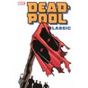 Deadpool Classic by Jimmy Palmiotti