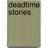 Deadtime Stories