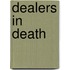 Dealers In Death