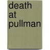 Death at Pullman door Frances McNamara
