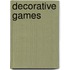 Decorative Games
