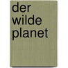 Der wilde Planet door John Scalzi