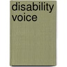 Disability Voice door Roger Mal Leicester