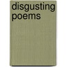 Disgusting Poems door Paul Cookson