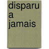 Disparu A Jamais by Harlan Coben