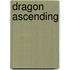 Dragon Ascending