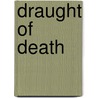 Draught Of Death door Ray Harrison