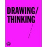 Drawing/Thinking door Marc Treib