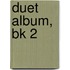 Duet Album, Bk 2