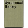 Dynamical Theory door N.N. Bogolubov