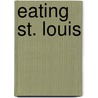 Eating St. Louis door Patricia Corrigan