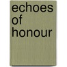 Echoes Of Honour door David Weber