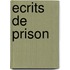 Ecrits De Prison