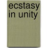 Ecstasy in Unity door Petrus