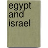 Egypt And Israel door David M. Abshire