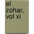 El Zohar, Vol Xi