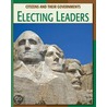 Electing Leaders by Tamra B. Orr